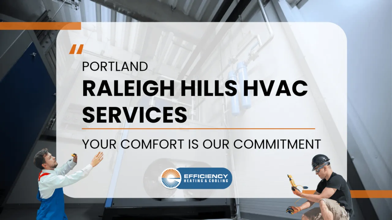 Raleigh Hills HVAC Company — Heat Pump / Furnace / AC Repair Installation Solutions