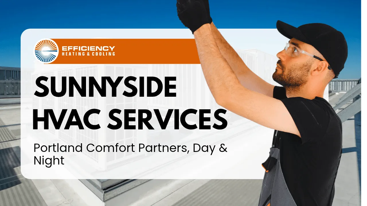 Sunnyside HVAC Company — Heat Pump / Furnace / AC Repair Installation Solutions